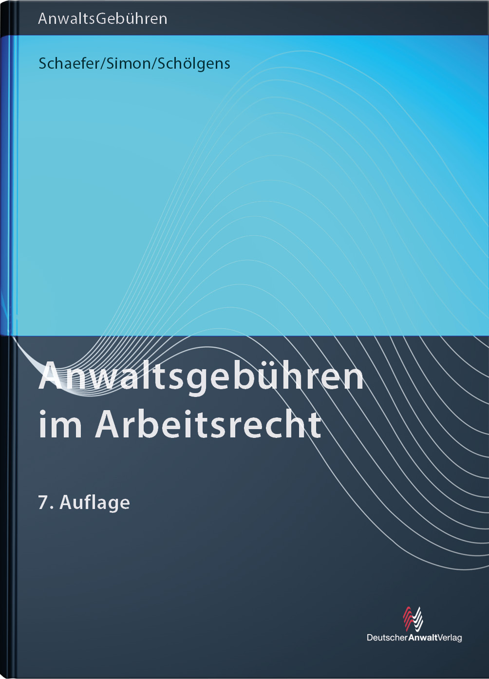 Anwaltsgebühren im Arbeitsrecht - Mängelexemplar