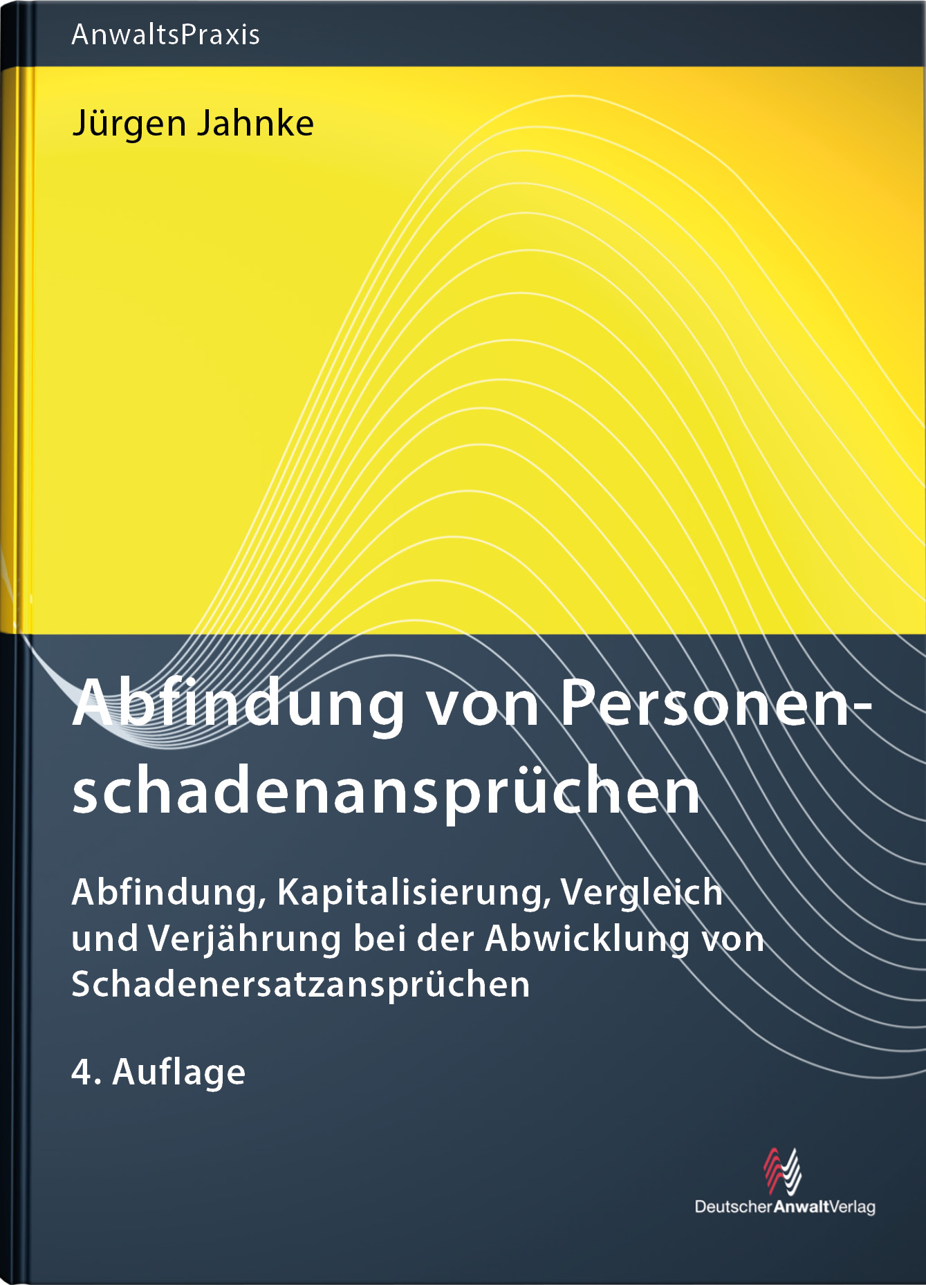 Abfindung von Personenschadenansprüchen - Mängelexemplar