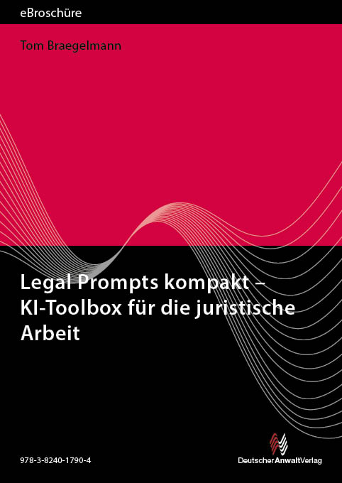 Legal Prompts kompakt - KI-Toolbox für die juristische Arbeit - eBroschüre (PDF)